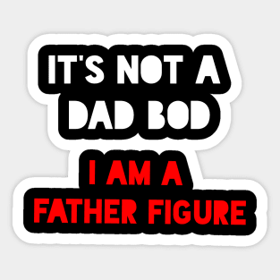 Dad Bod Father Figure - Black Edition Sticker